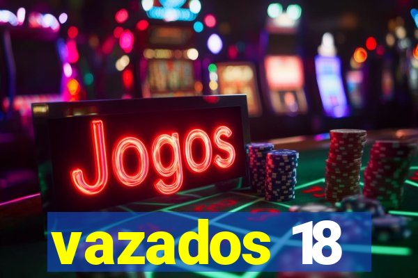 vazados 18